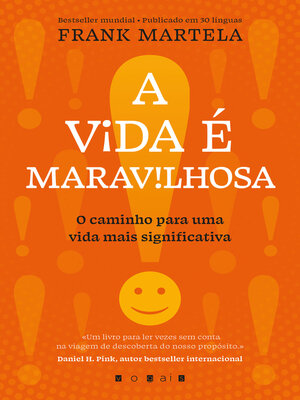cover image of A Vida É Maravilhosa